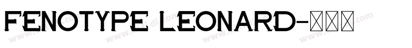 Fenotype Leonard字体转换